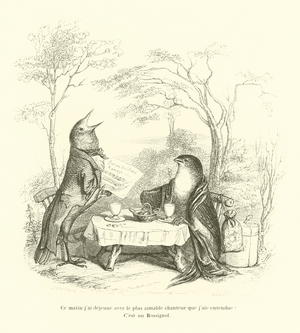Ce matin j'ai dejeune avec le plus aimable chanteur que j'aie entendue, C'est un Rossignol (engraving)