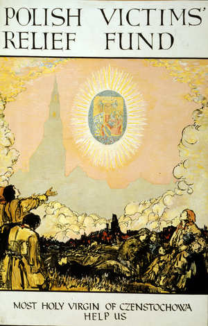 Polish Victims' Relief Fund. Most holy Virgin of Czenstochowa help us, 1915 (poster)