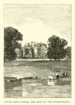 South Cave Castle, the seat of the Washingtons (engraving)