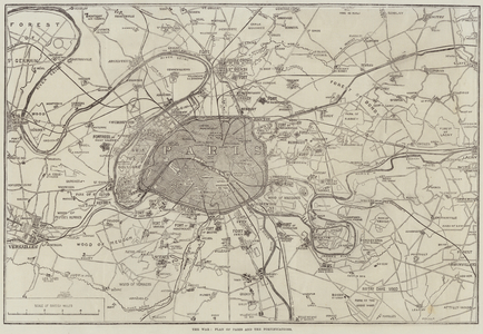 The War, Plan of Paris and the Fortifications (engraving)