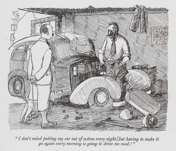 "I don't mind putting my car out of action every night, but having to make it go again every morning is going to drive me mad!" (litho)