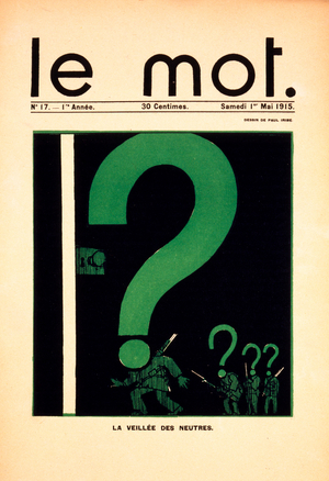 La Veillée des Neutres, Cover of 'Le Mot' Magazine, May 1 1915 (litho & letterpress)