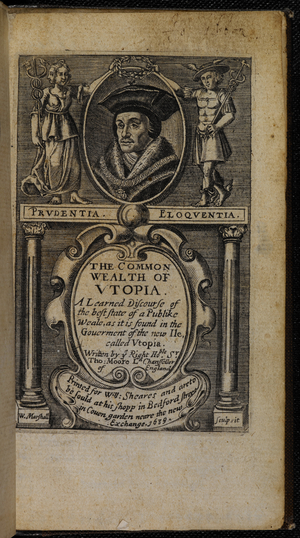 Title Page for Robinson's translation of 'The Commonwealth of Vtopia (utopia), etc.' by Sir Thomas More, 1639 (engraving)