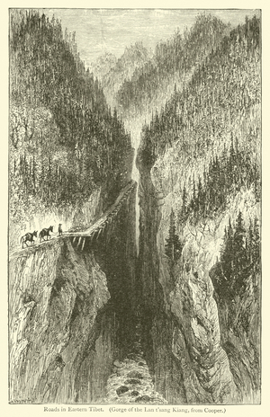 Roads in Eastern Tibet, Gorge of the Lan t'sang Kiang (engraving)