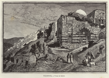 Palestina, Vista de Safed (engraving)