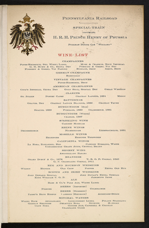 Wine list. Pennsylvania railroad. Special train conveying H.R.H Prince Henry of Prussia. Pullmann dining car "Willard". En route, March 3rd 1902.