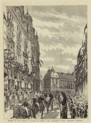 Arrival of the Prince of Wales in London, the Procession passing Grosvenor Mansions (engraving)