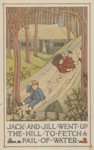 Jack and Jill went up the hill to fetch a pail of water (colour litho)