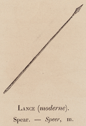 Le Vocabulaire Illustre: Lance (moderne); Spear; Speer (engraving)