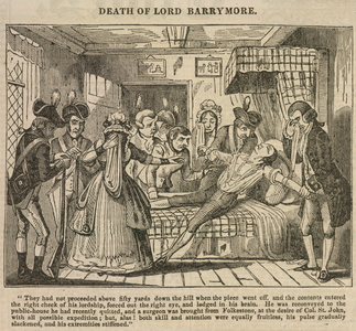 Death of Lord Barrymore'.
Richard Barry, 7th Earl of Barrymore (14 August 1769 - 6 March 1793) was an English nobleman of Ireland, as well as an infamous rake, gambler, sportsman, theatrical enthusiast and womanizer.
He was known as Hellgate and the Rake of Rakes.
He was accidentally killed at Folkestone on 6 March 1793. When driving a gig his musket discharged while escorting French prisoners of war to Dover.