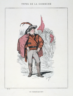 Paris Commune 26 March-28 May 1871. Commune types: Le Garibaldien dressed in a red shirt in honour of the Italian nationalist.