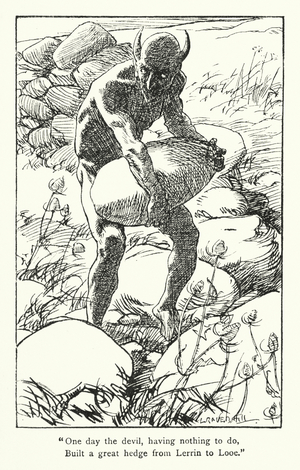 "One day the devil, having nothing to do, / Built a great hedge from Lerrin to Looe" (litho)