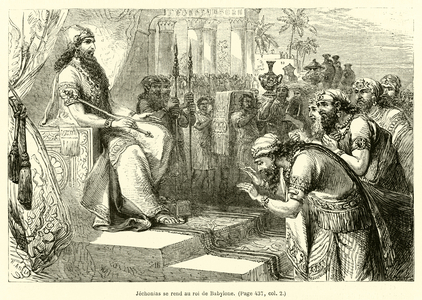 Jechonias se rend au roi de Babylone (engraving)