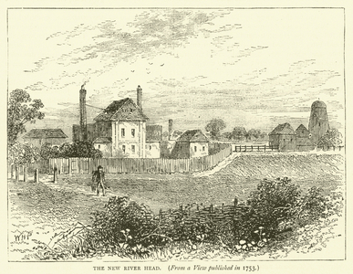 The New River Head, from a view published in 1753 (engraving)