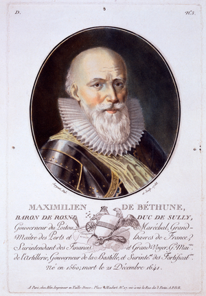 Maximilien de Bethune, Baron de Rosni and Duc de Sully, from 'Portraits des grands hommes, femmes illustres, et sujets memorables de France, grave et imprimes en couleurs', published by Pierre Blin, 1786-92, Paris (colour engraving)