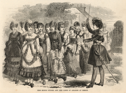 Miss Minnie Hansel and her corps of Amazons at Berlin (engraving)