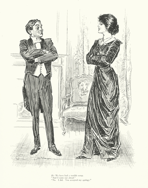 He: We have had a terrible scrap. "And I came out ahead." "No. I did. You accepted my apology" (litho)