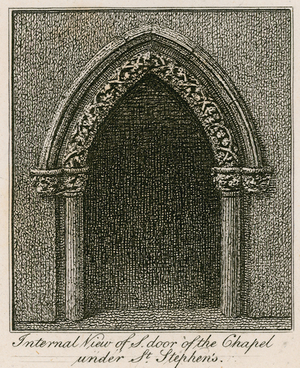 Internal view of South door of the Chapel under St Stephen's (engraving)