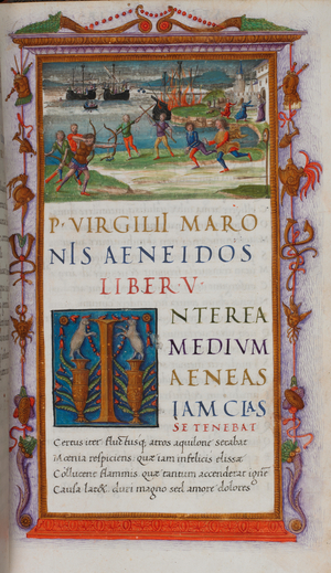 Book V. In the foreground, the Sicilian Games, shooting with bows and arrows, wrestling with poles and racing. In the background, the burning of the Trojan fleet. The manuscript was probably produced for Ludovico Agnelli, Bishop of Cosenza