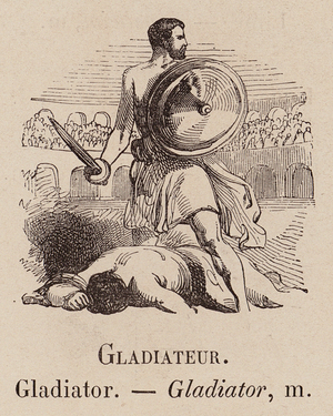 Le Vocabulaire Illustre: Gladiateur; Gladiator (engraving)