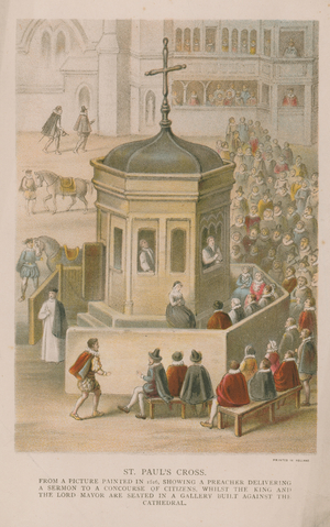 St Paul's Cross from a picture painted in 1616 (coloured engraving)
