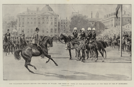 The Volunteer Review before the Prince of Wales, the Duke of York at the Saluting Point at the Head of the 3rd Middlesex (litho)