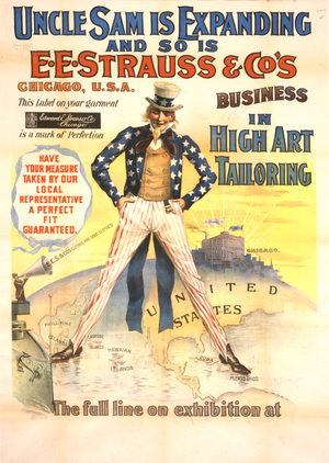 Uncle Sam is expanding, and so is E.E. Strauss & Co.'s business in high art tailoring, c.1898 (colour litho)