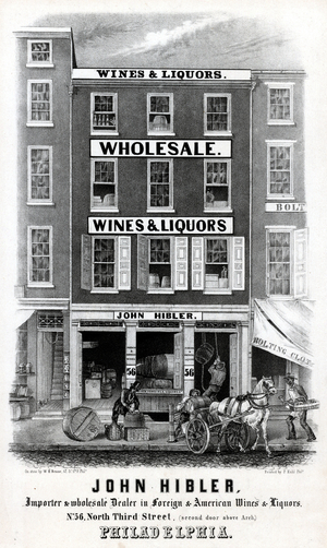 John Hibler, importer & wholesale dealer in foreign & American wines & liquors, printed by Frederick Kuhl, 1844 (litho)

