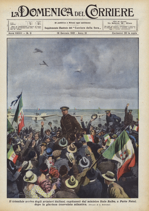 The triumphant arrival of Italian aviators, led by Minister Italo Balbo, in Porto Natal  (colour litho)