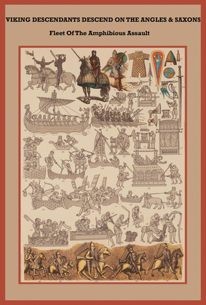 Viking descendants descend on the angles, Saxons