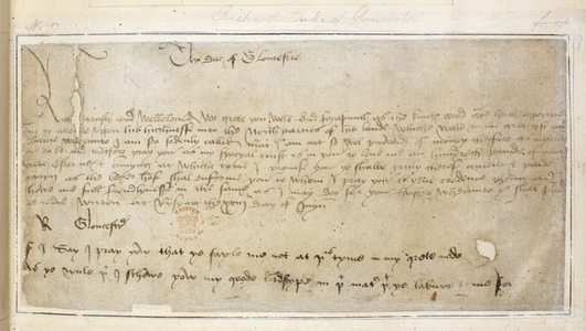 Cotton Vespasian MS F III f.19 Richard’s first surviving letter to Sir John Say, 1469 (vellum)