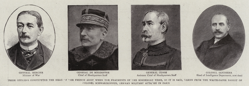 These Officers constituted the Head of the French Army when the Fragments of the Bordereau were, so it is said, taken from the Waste-Paper Basket of Colonel Schwarzkoppen, German Military Attache in Paris (engraving)