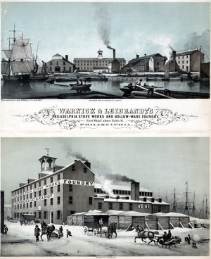 Warnick & Leibrandt's Philadelphia stove works and hollow-ware foundry, First wharf above Noble St. Philadelphia, c.1850 (litho tinted with one stone)