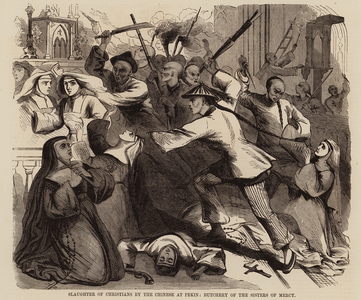 Slaughter of Christians by the Chinese at Pekin, Butchery of the sisters of Mercy (engraving)