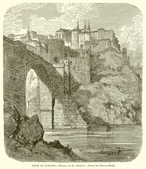 View in Toledo.--Bridge of St. Martin (engraving)
