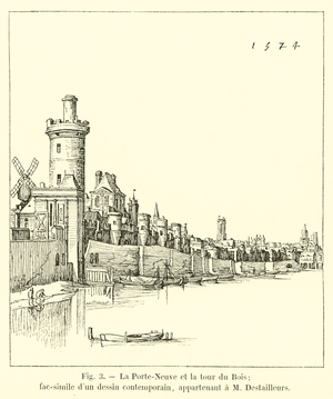 La Porte-Neuve et la tour du Bois; fac-simile d'un dessin contemporain, appartenant a M Destailleurs (engraving)
