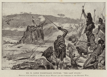 "The Last Stand," representing the Fate of Major Allan Wilson and his Comrades in the Matabili War (litho)