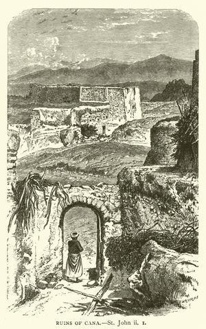 Ruins of Cana, St John, ii, 1 (engraving)