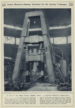 Italy's munition-making activities for the Spring Campaign, at one of the Great Italian Arsenal Works, a 5000-ton Hydraulic Forging-Press (b/w photo)