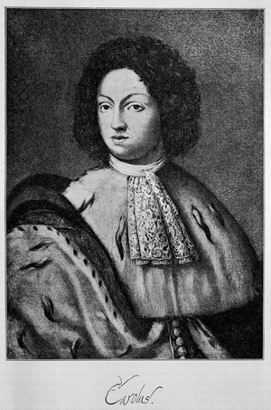 Charles XI, 4 December 1655-15 April 1697, of the Wittelsbach dynasty