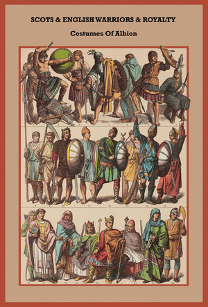 Scots, English warriors and royalty costumes of Albion