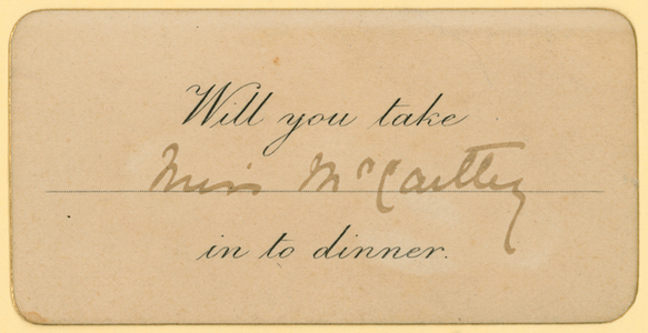 Ticket: Will you take Miss McCarthy into dinner (engraving)