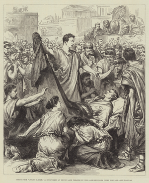 Scene from "Julius Caesar," as performed at Drury Lane Theatre by the Saxe-Meiningen Court Company (engraving)