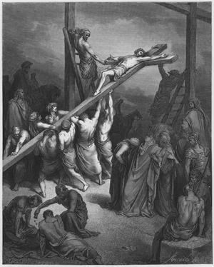 Gustave Dore Bible: The erection of the Cross (engraving)