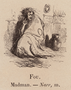 Le Vocabulaire Illustre: Fou; Madman; Narr (engraving)