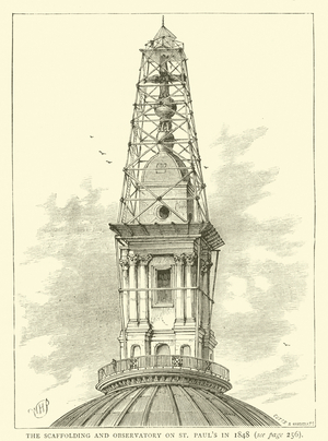The scaffolding and observatory on St Paul's in 1848 (engraving)