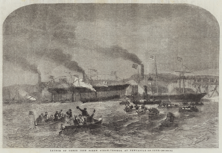 Launch of Three Iron Screw Steam-Vessels, at Newcastle-on-Tyne (engraving)