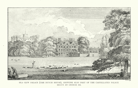 Old Kew Palace, The Dutch House, Showing also Part of the Castellated Palace begun by George III (engraving)