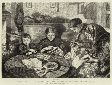 Studies from Life in Ireland, XII, Cottage Industries of the North (litho)
