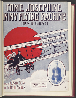 Come Josephine in My Flying Machine (Up She Goes!), by Fred Fischer, New York, c.1910 (colour litho)